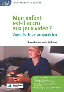 Mon enfant est-il accro aux jeux vidéo ? - Conseils de vie au quotidien