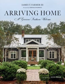 Arriving Home - A Gracious Southern Welcome