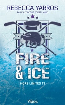 Hors limites T1 - Fire & ice