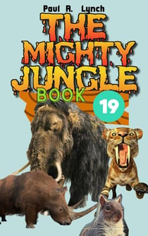 The Mighty Jungle - The Mighty Jungle, #19