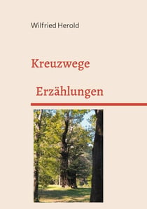 Kreuzwege - Erzählungen
