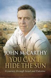 You Can't Hide the Sun - A Journey through Palestine