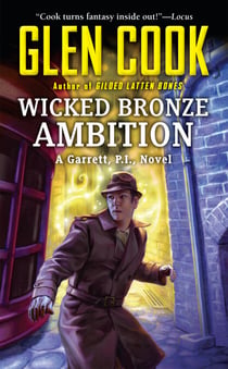 Wicked Bronze Ambition - A Garrett, P.I., Novel