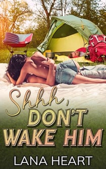 Shhh, Don't Wake Him - Quick Reads, #1