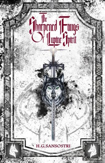 The Sharpened Fangs Of Lupine Spirit - Vos Draemar, #1