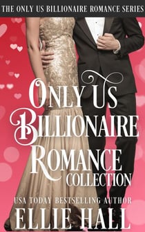 Only Us Billionaire Romance Series Collection - Only Us Billionaire Romance