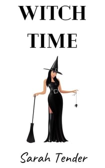 Witch Time - A Knight In Time, #3