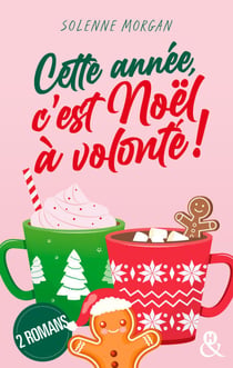 Cette année, c'est Noël à volonté !