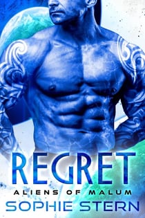 Regret - Aliens of Malum, #5