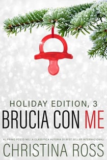 Brucia con Me: Holiday Edition, 3 - Brucia con Me, #11