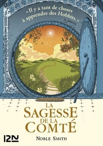La Sagesse de La Comté - Petit guide pour mener une vie longue et heureuse