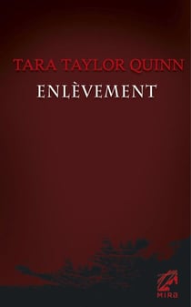 Enlèvement (Harlequin Mira)