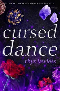 Cursed Dance: A Companion Novella - Cursed Hearts, #3.5