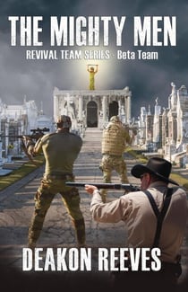 The Mighty Men - Beta Team - The Revival Team Series, #2