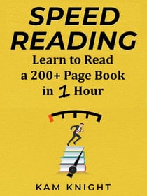 Speed Reading: Learn to Read a 200+ Page Book in 1 Hour - Mind Hack, #1
