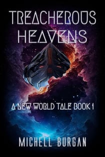 Treacherous Heavens - A New World Tale, #1
