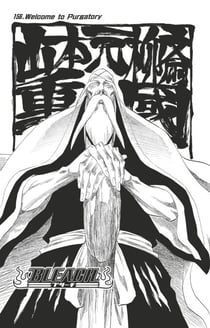 Bleach - T18 - Chapitre 156 - Welcome to Purgatory