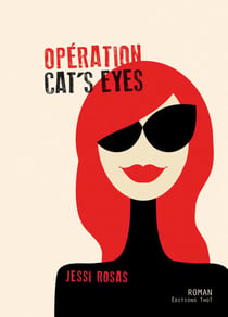 Opération cat's eyes - Roman