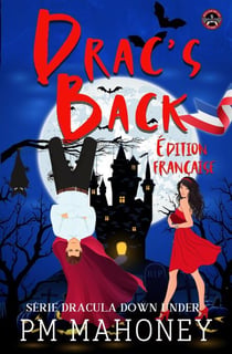 Drac's Back - Édition Française - Série Dracula Down Under, #1