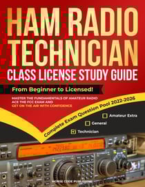 Ham Radio Technician Class License Study Guide - Ham Radio License Study Guides, #1