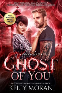 Ghost of You (Phantoms Book 3) - Phantoms, #3