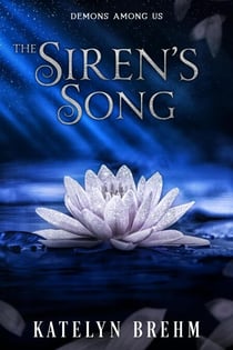 The Siren's Song - Demons Among Us