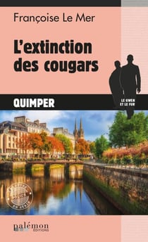 L'extinction des cougars - Le Gwen et Le Fur - Tome 17