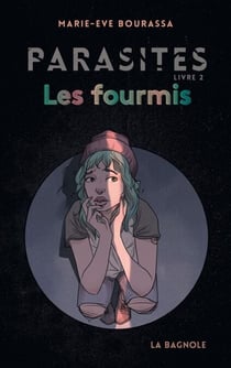 Parasites, Livre 2 - Les fourmis