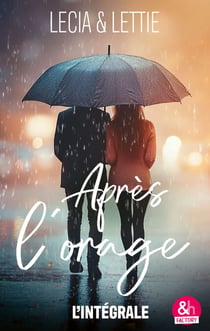 Après l'orage - L'intégrale