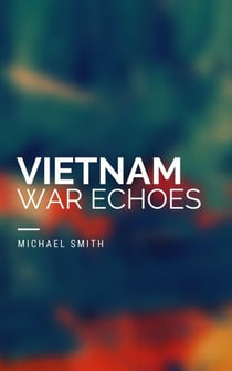 Vietnam War Echoes - America Literature 20th century, #2