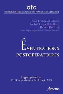 Eventrations postopératoires - Rapport présenté au 121e congrès français de chirurgie, 2019