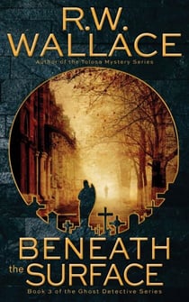 Beneath the Surface - Ghost Detective, #3