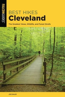 Best Hikes Cleveland - The Greatest Views, Wildlife, and Forest Strolls