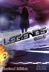 Legends - Skid Young Adult Racing Series, #3