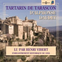 Tartarin de Tarascon - Enregistrement historique de 1956