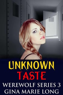 Unknown Taste - Werewolf Series, #3