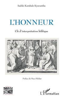 L'honneur - Clé d'interprétation biblique
