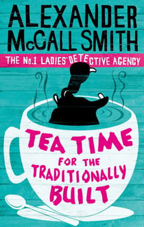 Tea Time For The Traditionally Built - 'Totally addictive' Daily Mail