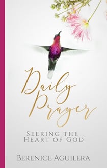 Daily Prayer Seeking the Heart of God - Daily Prayer