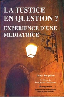 La Justice en Question? Expérience d’une Médiatrice