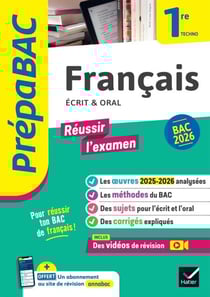 Prépabac - Français 1re technologique Bac de français 2026 (écrit &amp; oral) - avec les oeuvres au programme 2025-2026