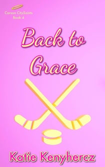 Back to Grace - Carson City Saints