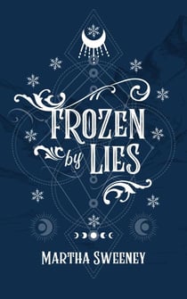 Frozen By Lies - Sleigh Riders, #1