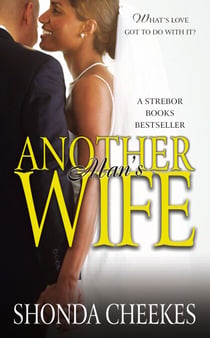 Another Man's Wife - A Novel