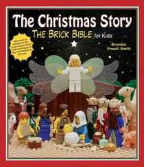 The Christmas Story - The Brick Bible for Kids