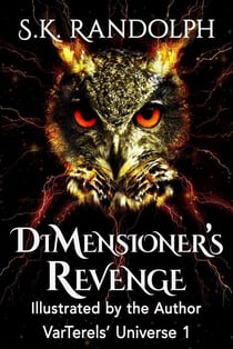 DiMensioner's Revenge: Illustrated by the Author - VarTerels' Universe, #1