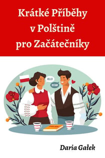 Krátké Príbehy v Polštine pro Zacátecníky