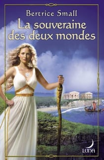 La souveraine des deux mondes - T2 - Le monde d'Hétar