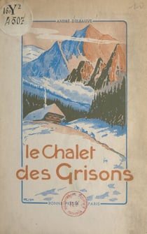 Le chalet des grisons