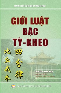 Giới Luật Bậc Tỳ-kheo - Tứ Phần Luật, #1